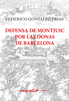 Portada de la novela Defensa de Montjuic en la editorial Libros del Innombrable