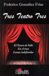 Portada de Tres Teatro Tres - Libretos de tres obras