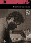 Portada de Antología de Federico González - Libros del Innombrable